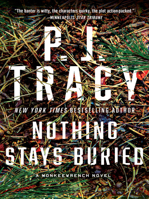 Title details for Nothing Stays Buried by P. J. Tracy - Wait list